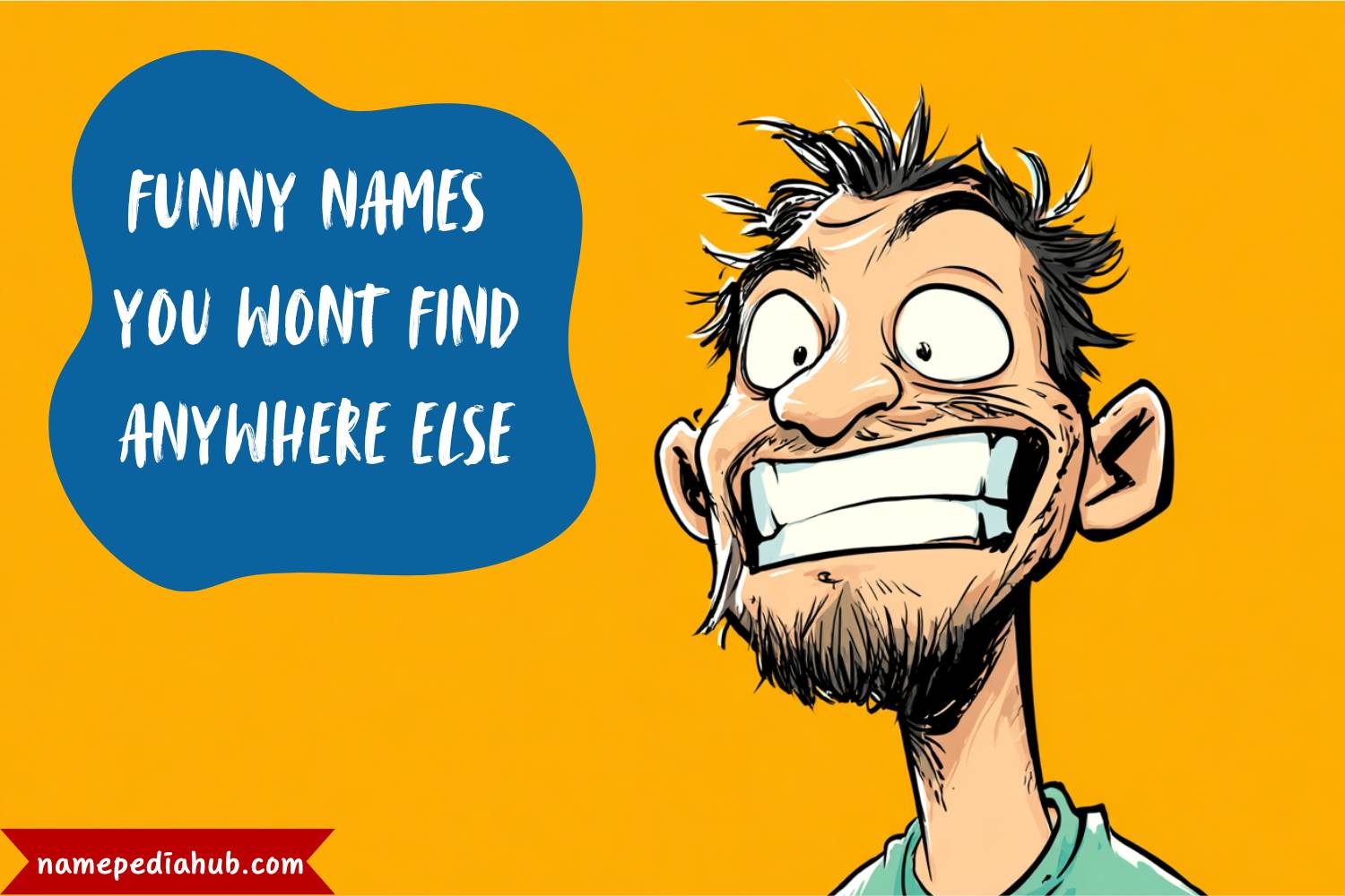funny names you wont find anywhere else