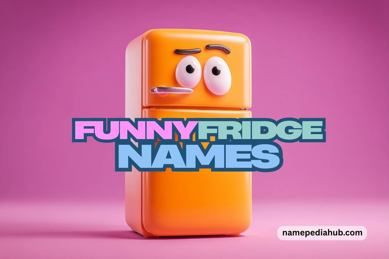 funny fridge names