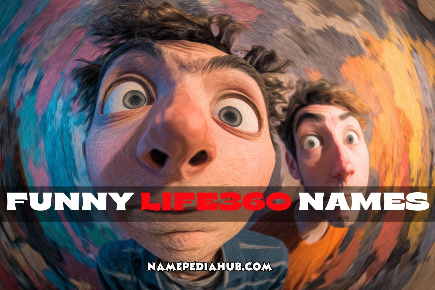 funny life360 names