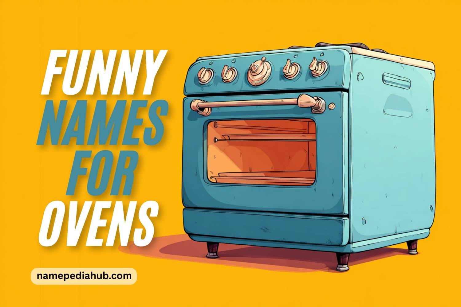 funny names for ovens
