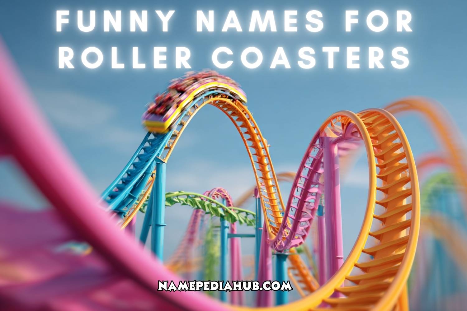 funny names for roller coasters