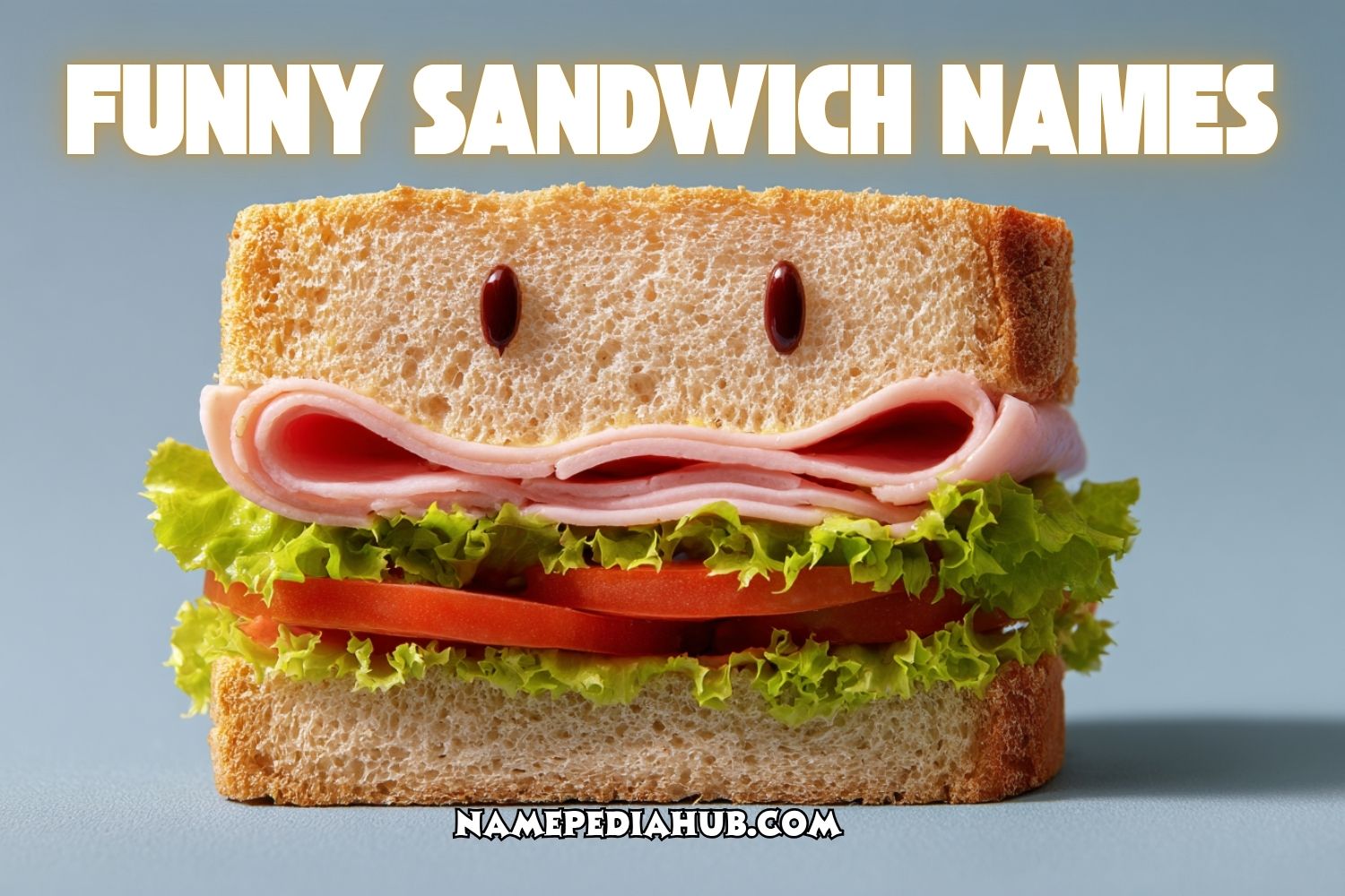 funny sandwich names