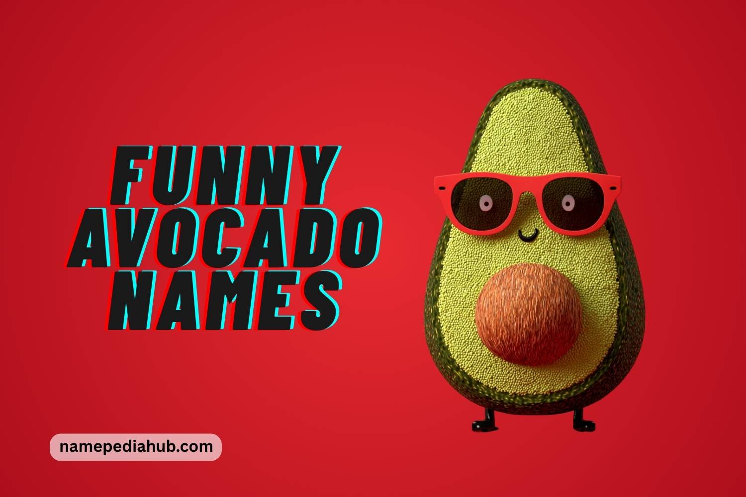 funny avocado names