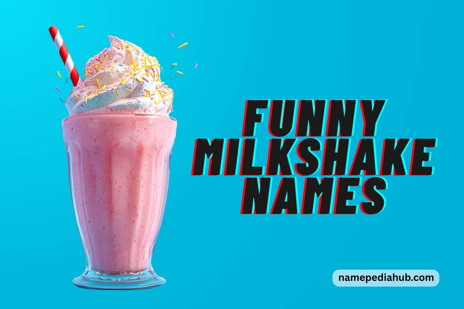 funny milkshake names