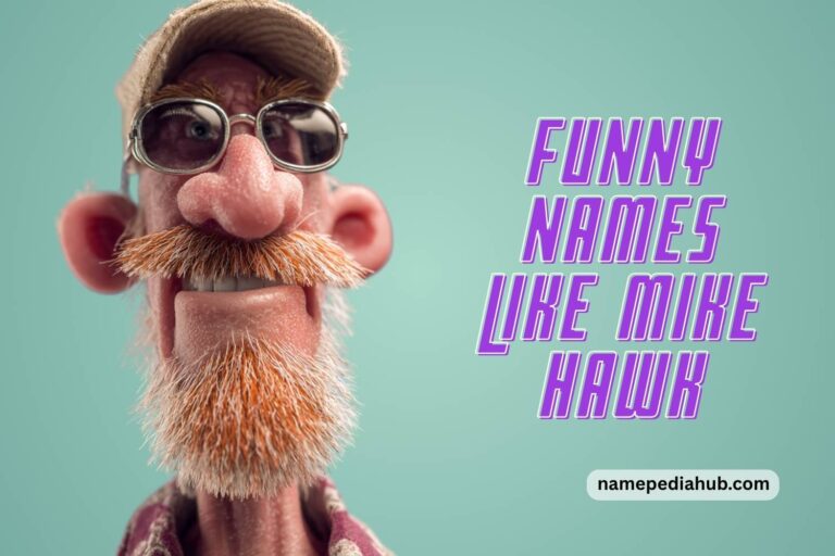 funny names like mike hawk